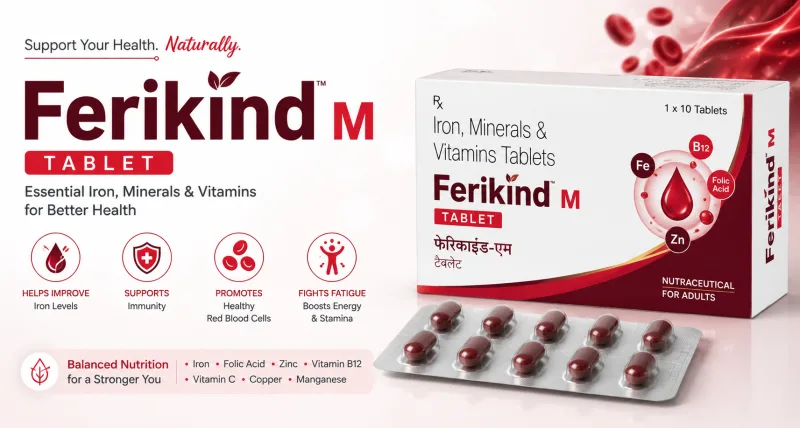 Ferikind M Tablet: Uses, Benefits, Dosage, Side Effects & Complete Patient Guide