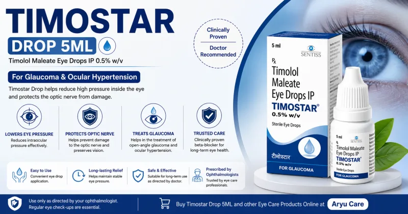 Timostar Drop 5ML: Uses, Benefits, Dosage, Side Effects & Complete Guide